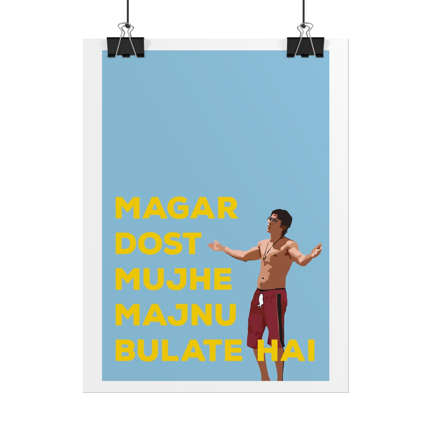 Inspirational Rolled Poster - Zindagi Na Milegi Dobara - 'Dost Majnu Bulate Hai'