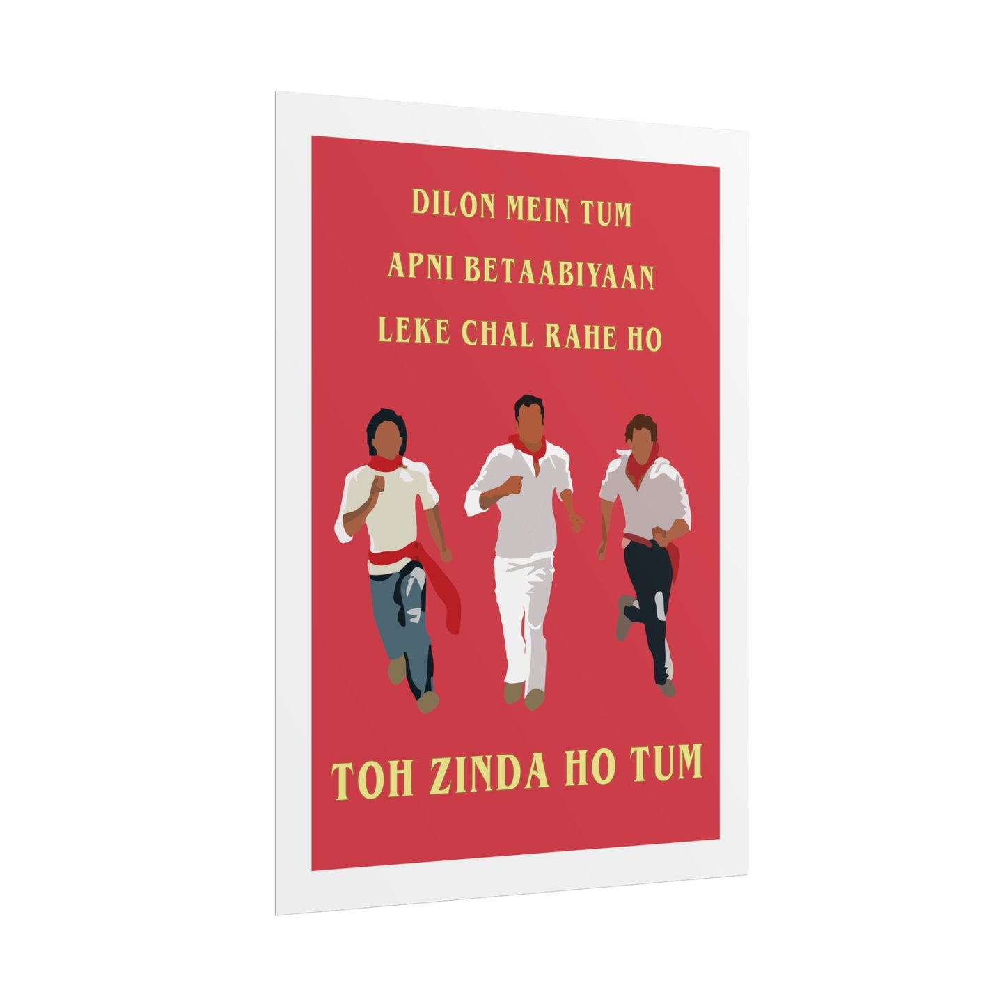 Inspirational Rolled Poster - Zindagi Na Milegi Dobara - 'Toh Zinda Ho Tum'