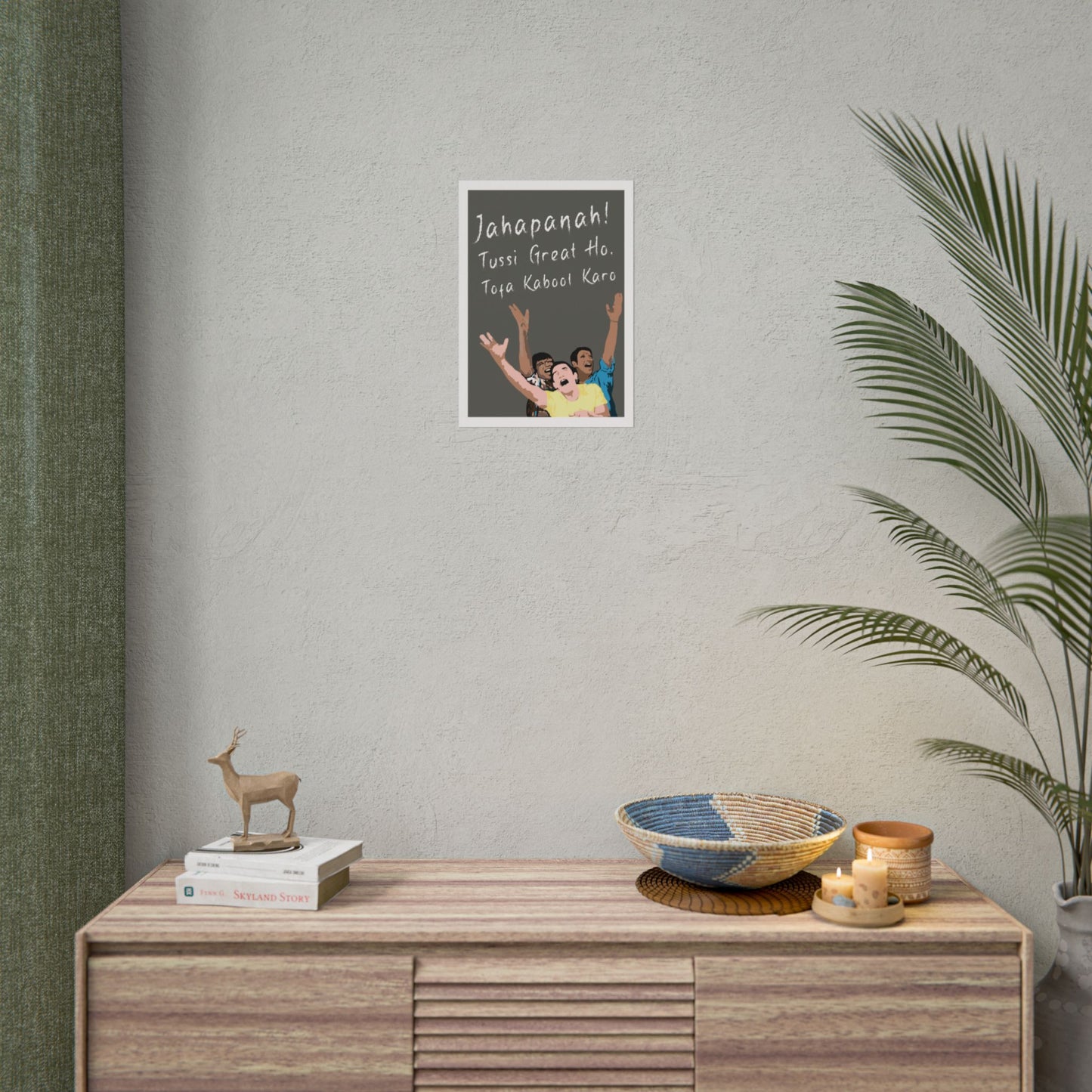 Inspirational Rolled Poster - 'Jahapanah! Tussi Great Ho, Tofa Kabool Karo' Motivational Art for Home Decor