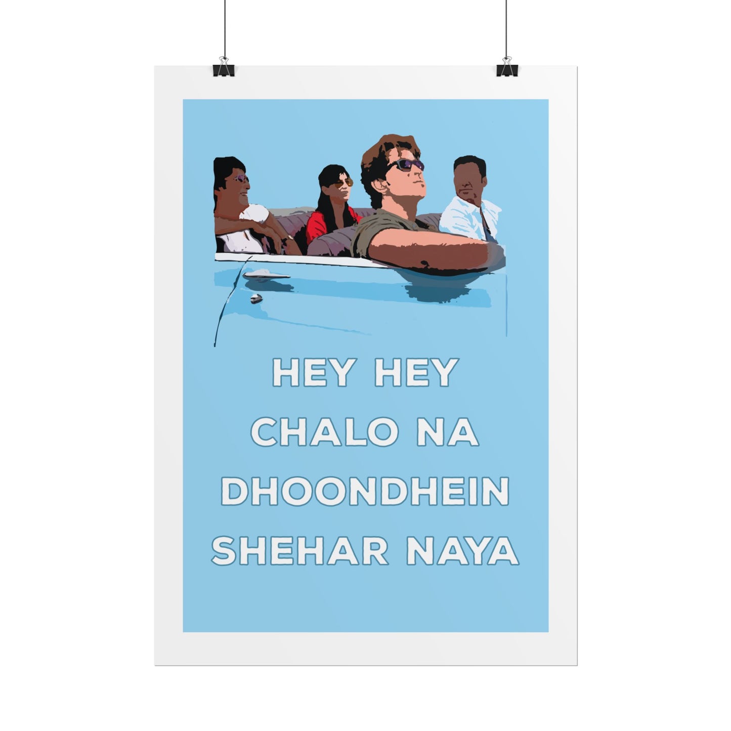 Zindagi Na Milegi Dobara - Inspired Rolled Poster - 'Hey Hey Chalo Na Dhoondhein Shehar Naya'