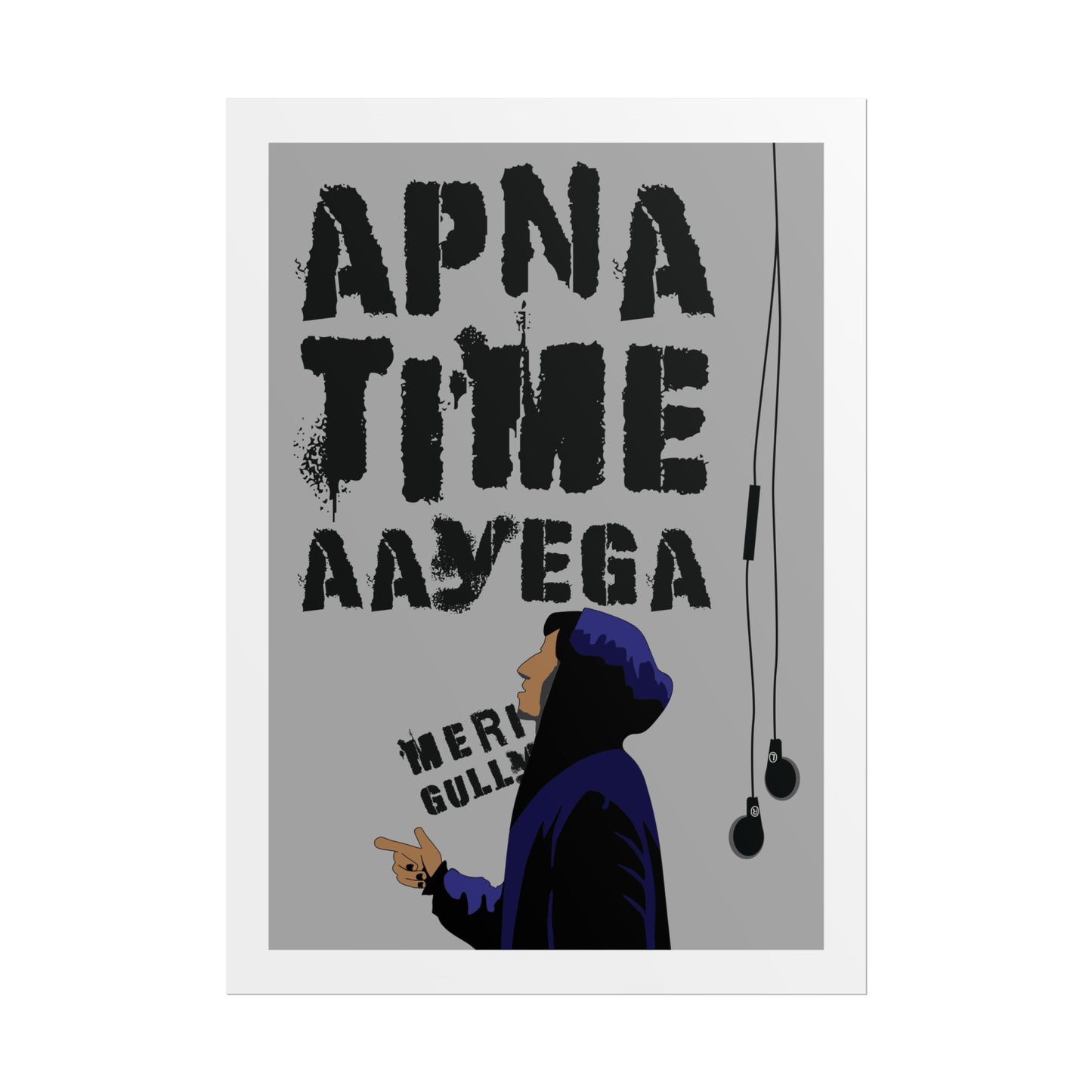 Urban Style Rolled Poster - Gully Boy - Ranveer Singh - "Apna Time Aayega" - Modern Wall Art for Home Decor