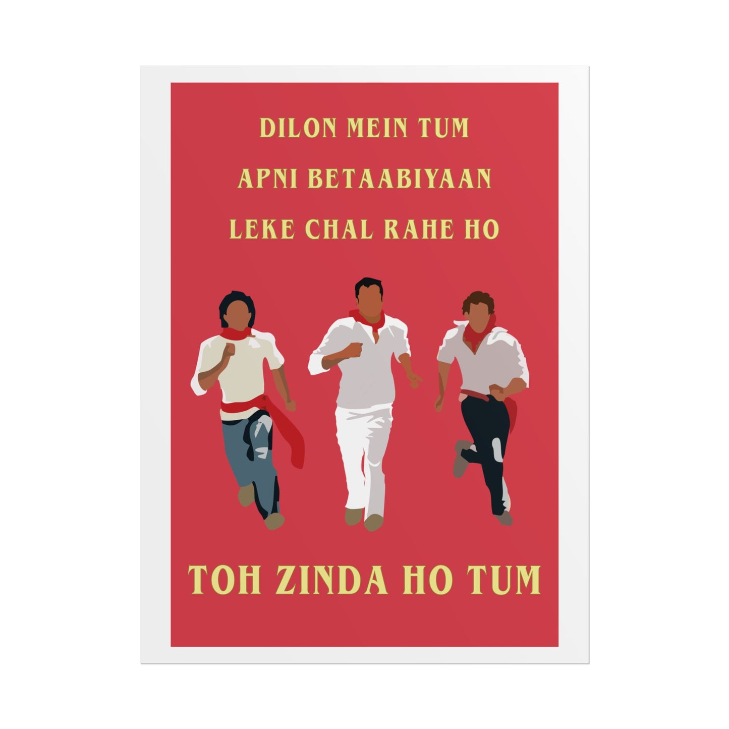 Inspirational Rolled Poster - Zindagi Na Milegi Dobara - 'Toh Zinda Ho Tum'