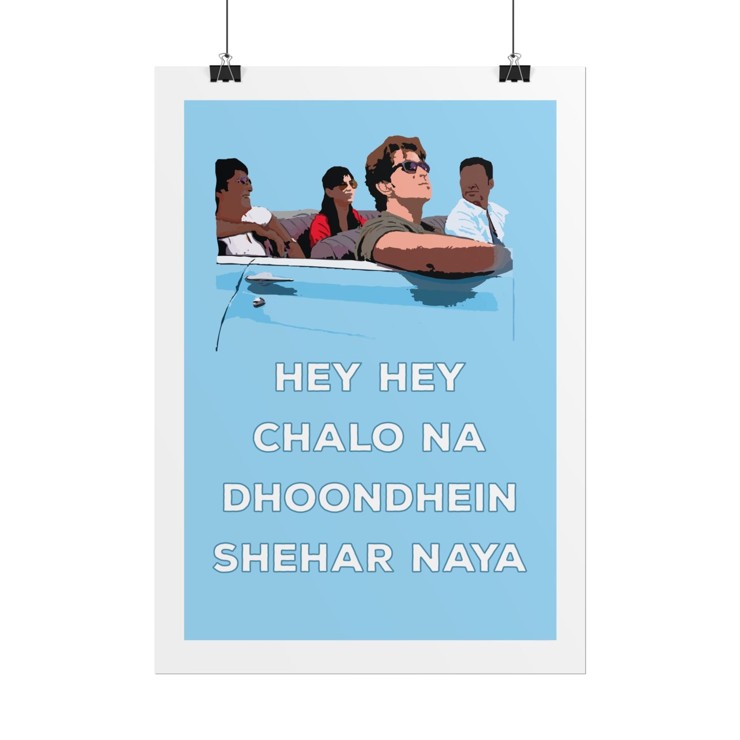 Zindagi Na Milegi Dobara - Inspired Rolled Poster - 'Hey Hey Chalo Na Dhoondhein Shehar Naya'