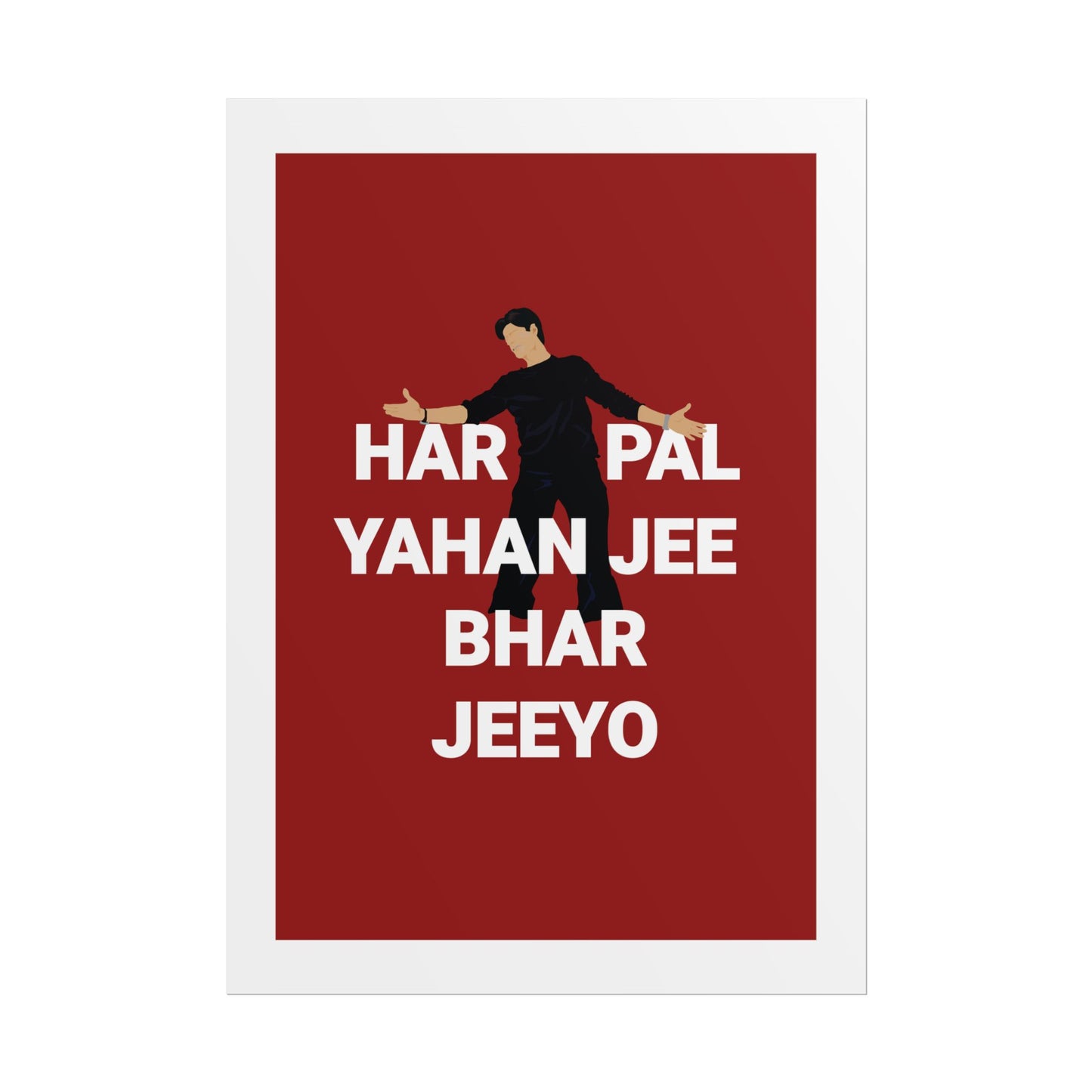 - Shah Rukh Khan - Kal Ho Naa Ho - 'Har Pal Yahan Jee Bhar Jeeyo' Wall Art