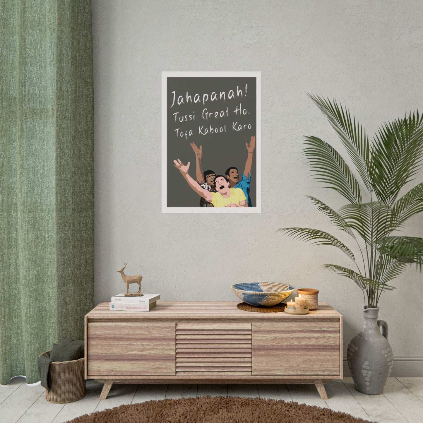 Inspirational Rolled Poster - 'Jahapanah! Tussi Great Ho, Tofa Kabool Karo' Motivational Art for Home Decor
