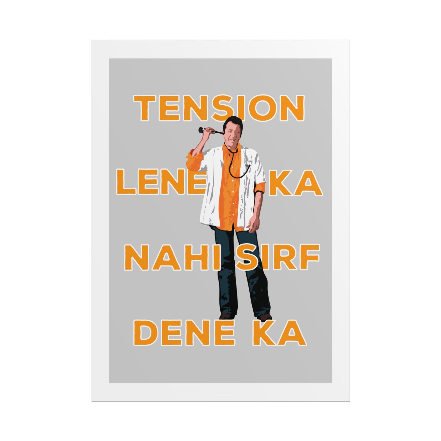 Munna Bhai MBBS - 'Tension Lene Ka Nahi Sirf Dene Ka' - Fun Wall Art for Home & Office