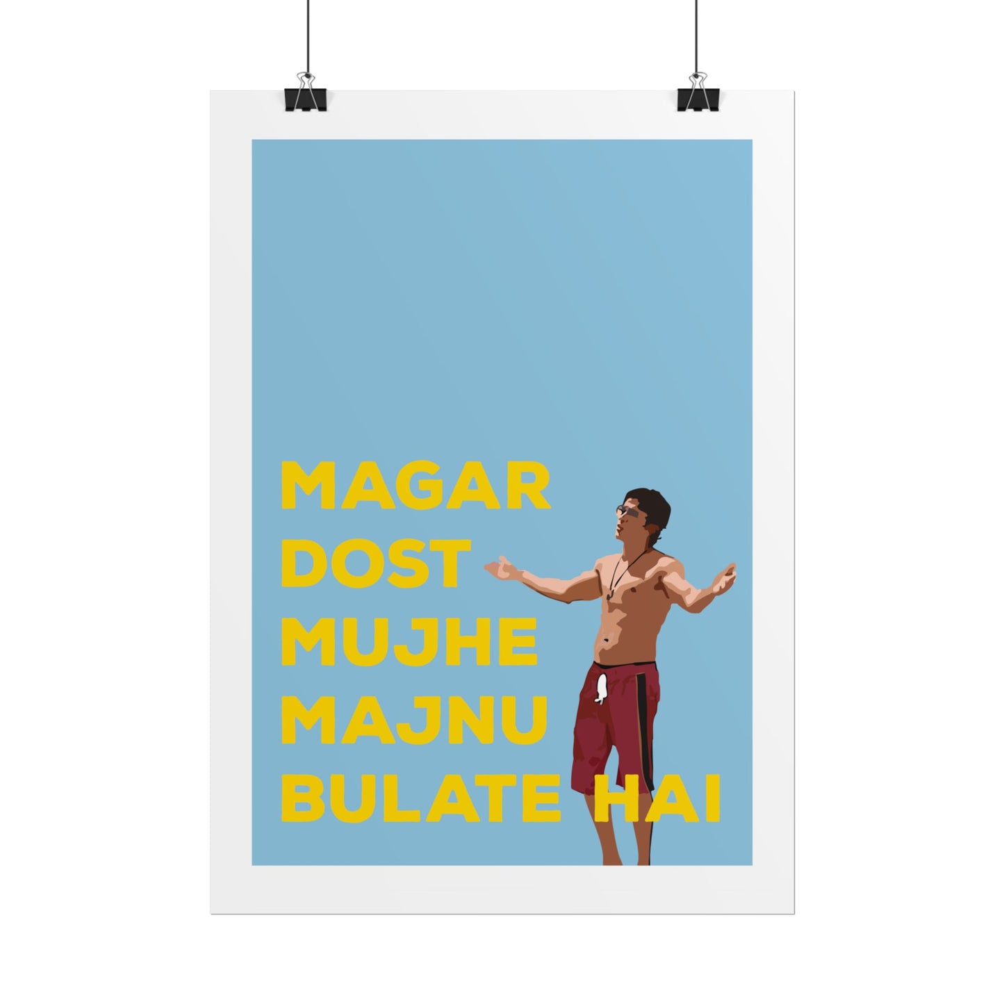 Inspirational Rolled Poster - Zindagi Na Milegi Dobara - 'Dost Majnu Bulate Hai'