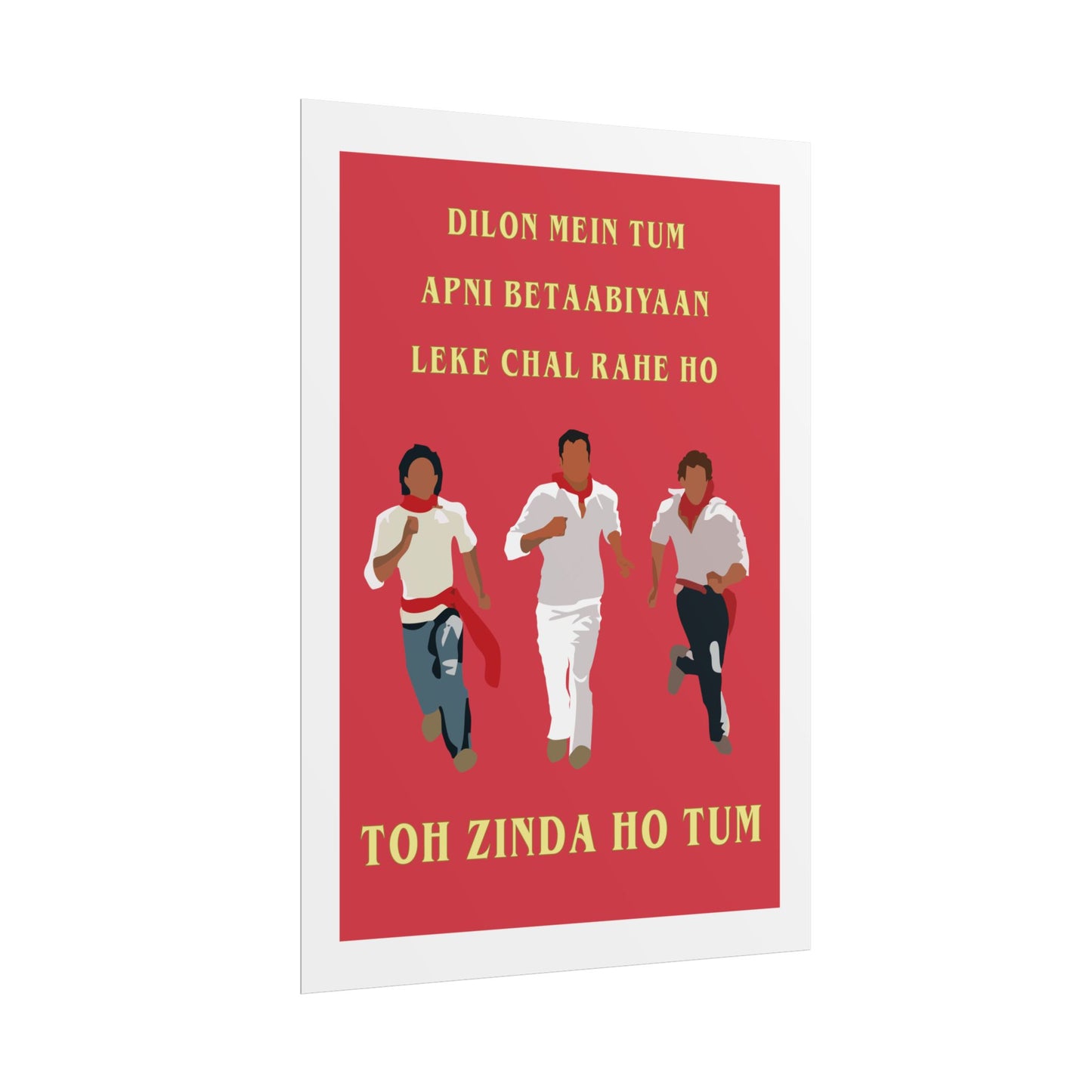 Inspirational Rolled Poster - Zindagi Na Milegi Dobara - 'Toh Zinda Ho Tum'