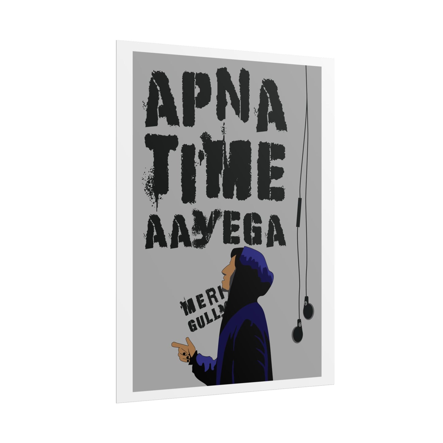 Urban Style Rolled Poster - Gully Boy - Ranveer Singh - "Apna Time Aayega" - Modern Wall Art for Home Decor