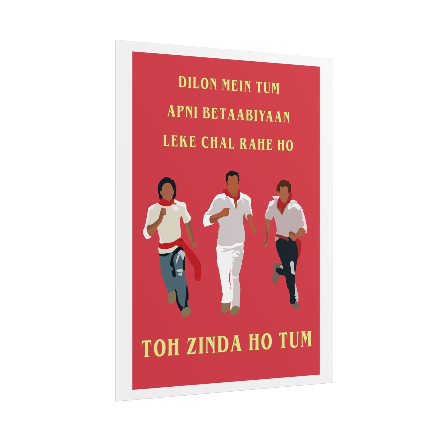 Inspirational Rolled Poster - Zindagi Na Milegi Dobara - 'Toh Zinda Ho Tum'