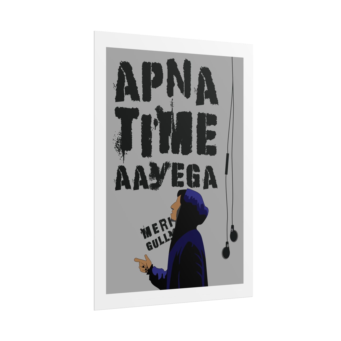 Urban Style Rolled Poster - Gully Boy - Ranveer Singh - "Apna Time Aayega" - Modern Wall Art for Home Decor