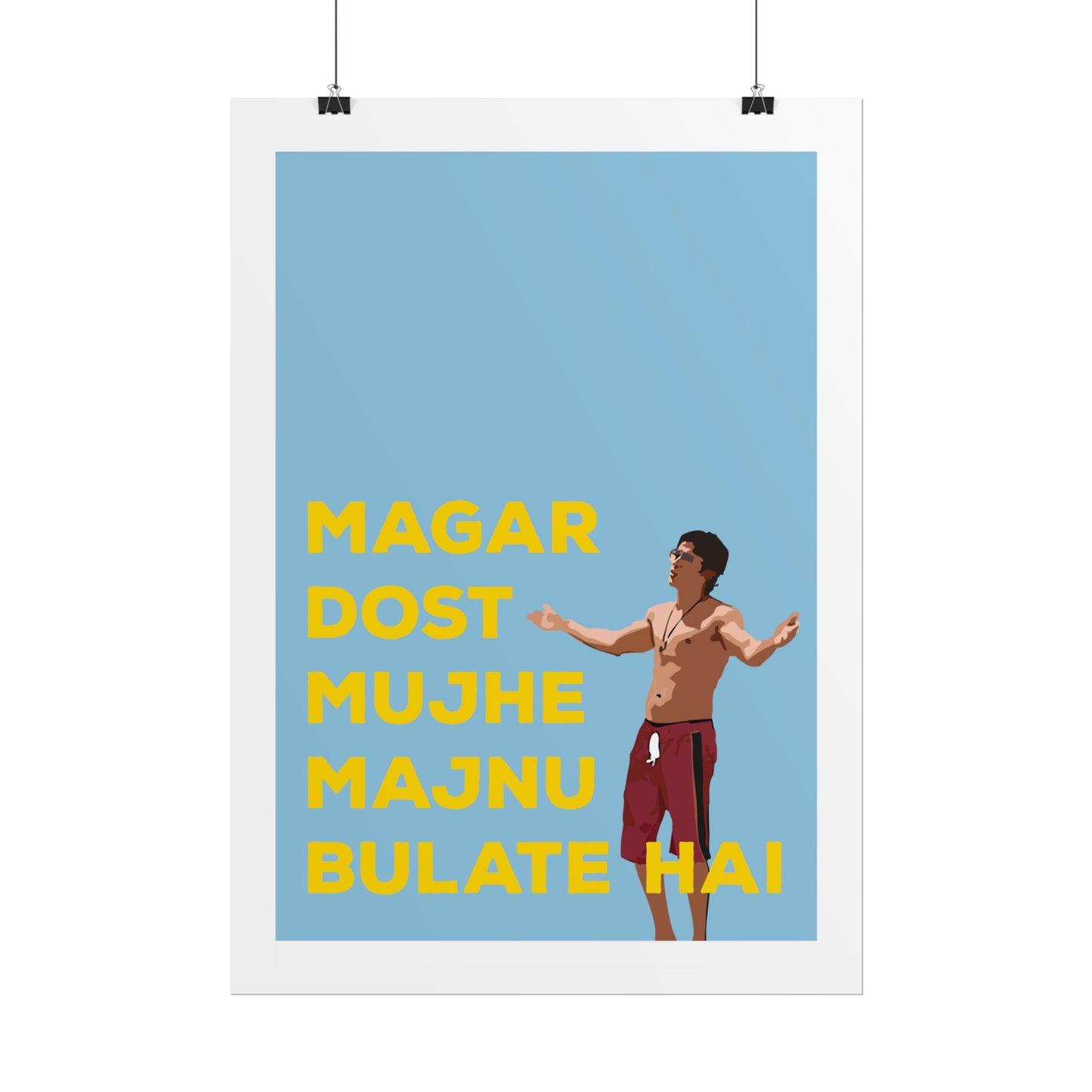 Inspirational Rolled Poster - Zindagi Na Milegi Dobara - 'Dost Majnu Bulate Hai'
