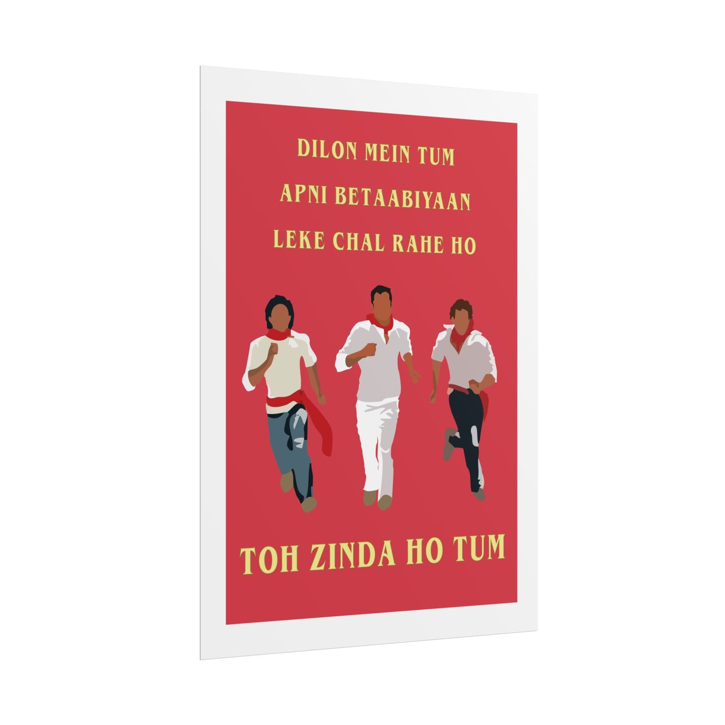 Inspirational Rolled Poster - Zindagi Na Milegi Dobara - 'Toh Zinda Ho Tum'