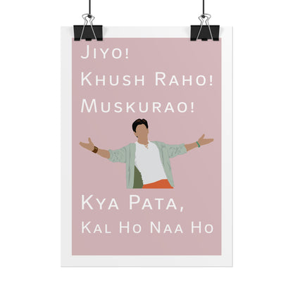 Inspirational Rolled Poster - Kal Ho Naa Ho - Shah Rukh Khan - Jiyo! Khush Raho! Muskurrao! - Perfect for Home Decor