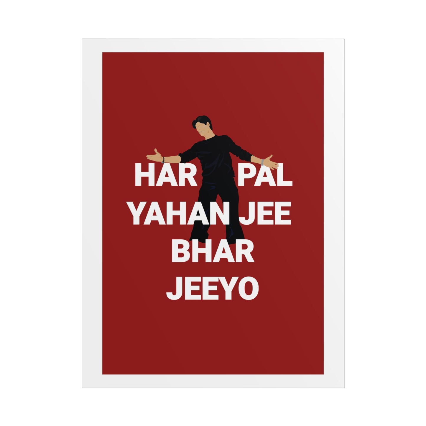 - Shah Rukh Khan - Kal Ho Naa Ho - 'Har Pal Yahan Jee Bhar Jeeyo' Wall Art