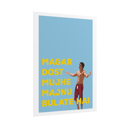 Inspirational Rolled Poster - Zindagi Na Milegi Dobara - 'Dost Majnu Bulate Hai'