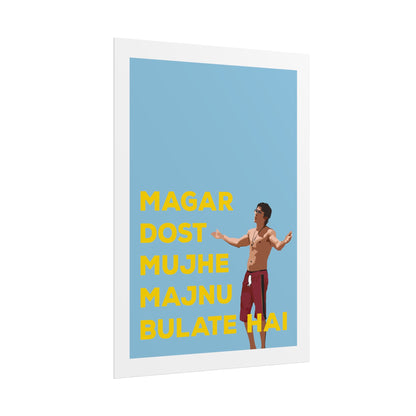 Inspirational Rolled Poster - Zindagi Na Milegi Dobara - 'Dost Majnu Bulate Hai'