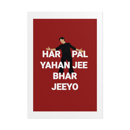 - Shah Rukh Khan - Kal Ho Naa Ho - 'Har Pal Yahan Jee Bhar Jeeyo' Wall Art